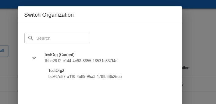 Switch Organization dialog showing TestOrg marked Current and its child TestOrg2.